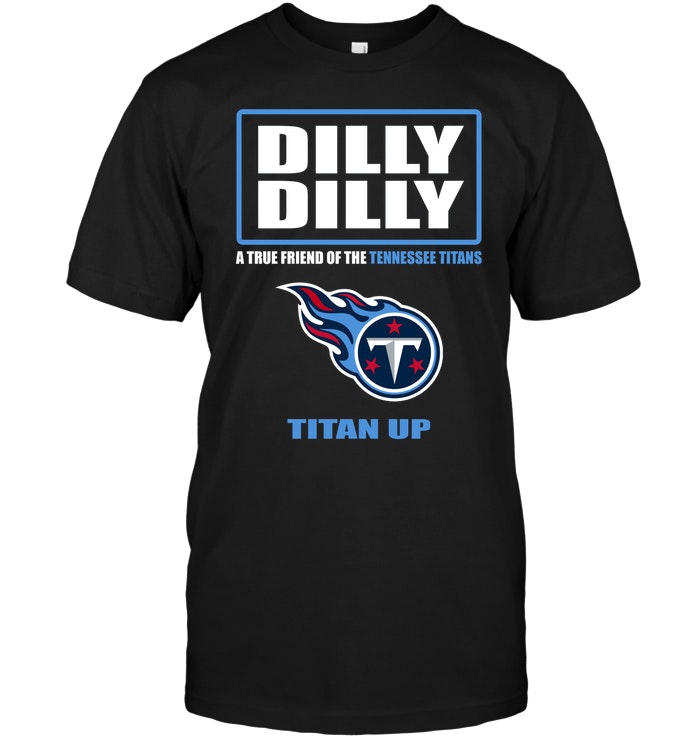Tennessee Titans "dilly Dilly" T-Shirt Tennessee Titans "dilly Dilly" T-Shirt